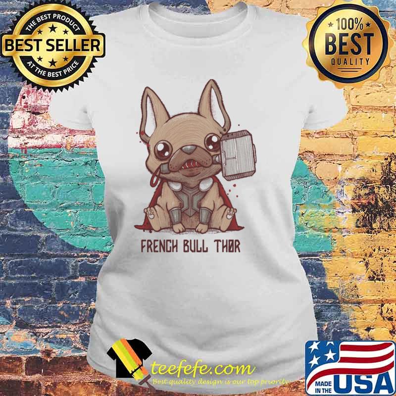 French bull thor s Laides tee French bull thor s Laides tee