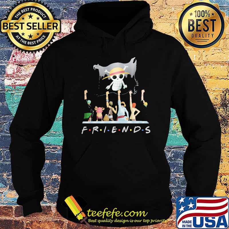 Friends Once Piece Shirt Hoodie Friends Once Piece Shirt Hoodie