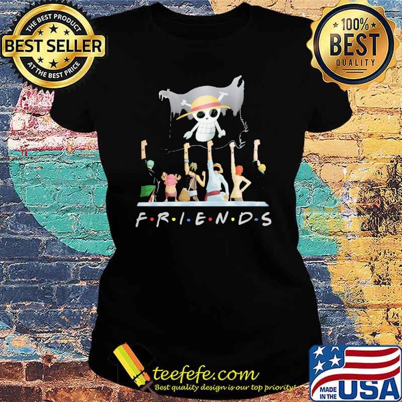 Friends Once Piece Shirt Ladies tee Friends Once Piece Shirt Ladies tee