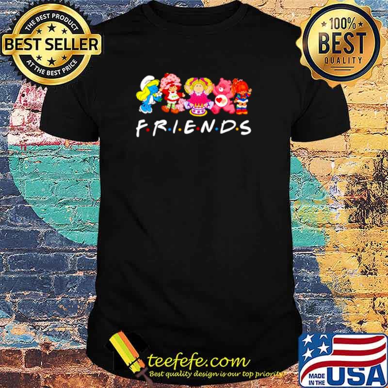Friends Smurfette Strawberry Shortcake Love a Lot Bear Rainbow Brite shirt