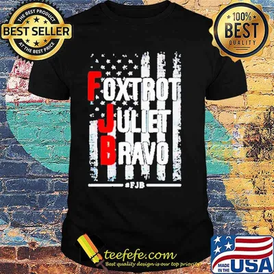 Fuck Joe Biden foxtrot juliet bravo american flag shirt