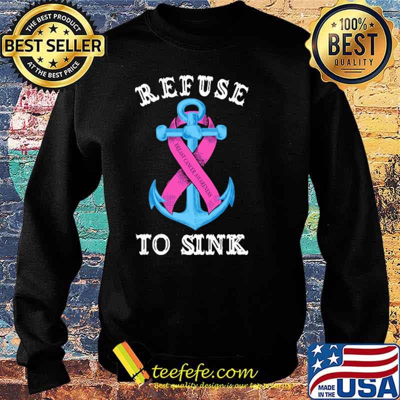 Funny refuse To Sink Breast Cancer Awareness Shirt Sweater Funny refuse To Sink Breast Cancer Awareness Shirt Sweater
