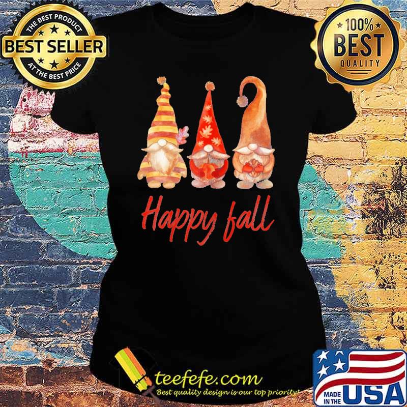 Garden gnome happy fall Christmas s Ladies tee Garden gnome happy fall Christmas s Ladies tee