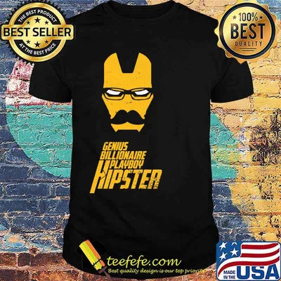 Genius billionaire playboy hipster shirt