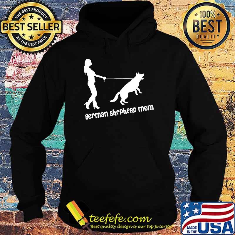 German shepherd mom s Hoodie German shepherd mom s Hoodie
