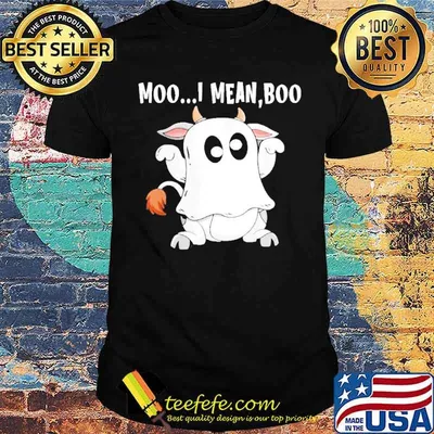 Ghost Cow moo I mean boo Halloween shirt
