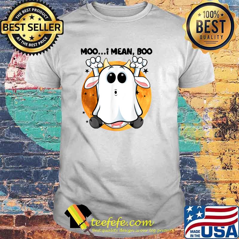 Ghost Cow Moo I Mean Boo Pumpkin Moon Halloween T-Shirt Ghost Cow Moo I Mean Boo Pumpkin Moon Halloween T-Shirt