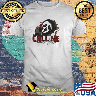 Ghostface Horror Movie Character call me maybe shirt