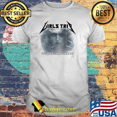 Girls Tris Cheaper Than Therapy Shirt