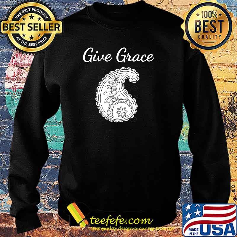 Give Grace Paisley T-Shirt Sweater Give Grace Paisley T-Shirt Sweater