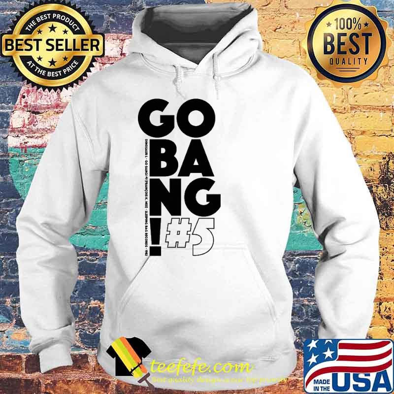 Go bang #5 denosaur go bang sleeping bag records s Hoodie Go bang #5 denosaur go bang sleeping bag records s Hoodie