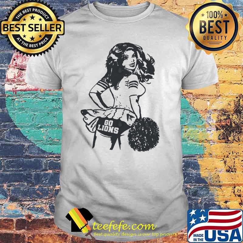 Go Lions Detroit Lions Football Cheerleader Baseball shirt