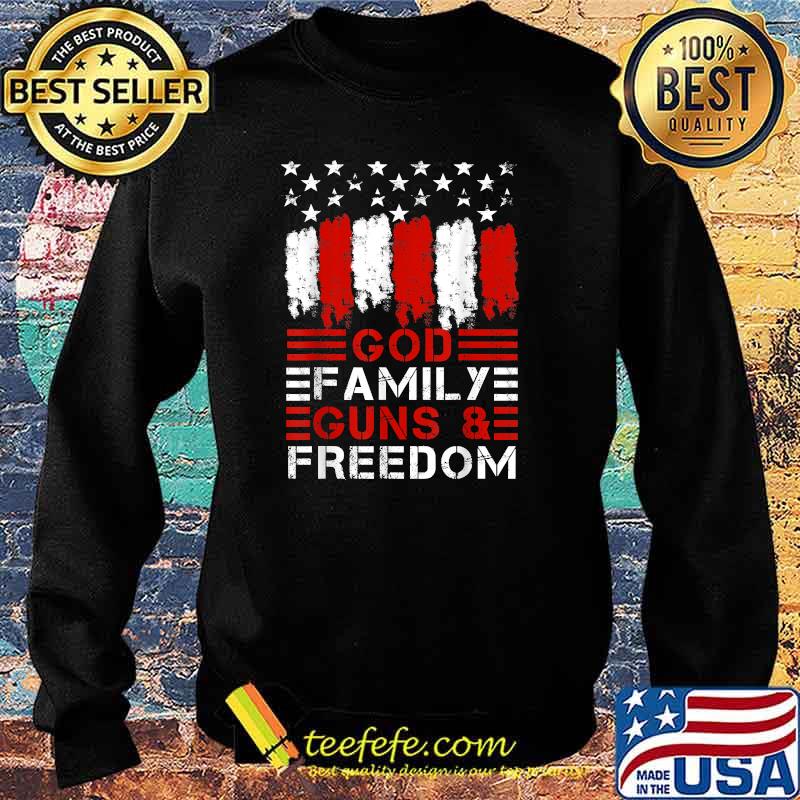 GOD FAMILY GUNS & FREEDOM Pro Gun USA Flag T-Shirt Sweater GOD FAMILY GUNS & FREEDOM Pro Gun USA Flag T-Shirt Sweater