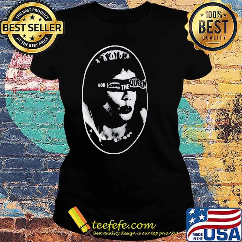 God save the queen s Ladies tee God save the queen s Ladies tee