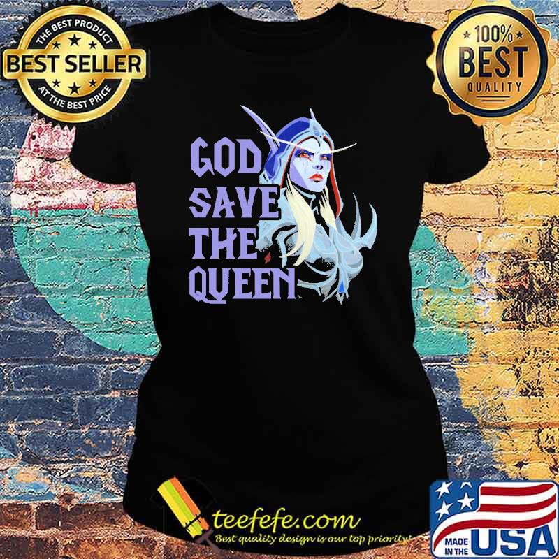 God Save The Queen Ver3 Sylvanas Windrunner Shirt Ladies tee God Save The Queen Ver3 Sylvanas Windrunner Shirt Ladies tee