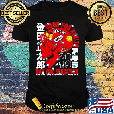 Good for health 2019 bad for education tokyo is about to explode The Capsules leader Shirt