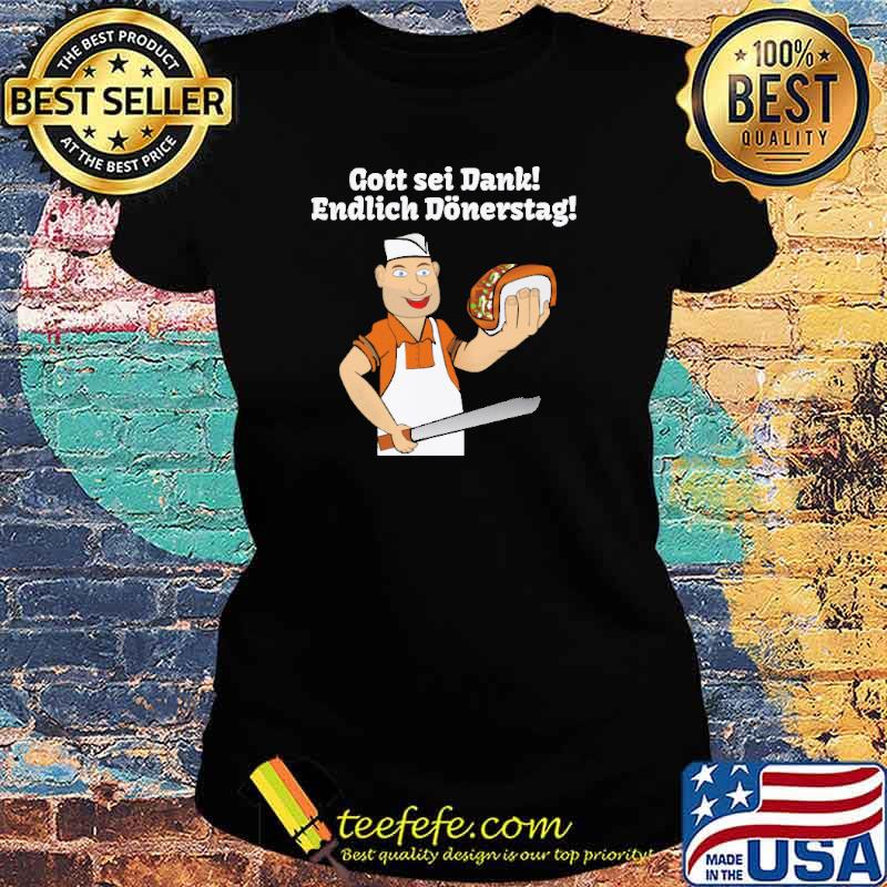 Gott sei dank endlich donnerstag tacos s Ladies tee Gott sei dank endlich donnerstag tacos s Ladies tee