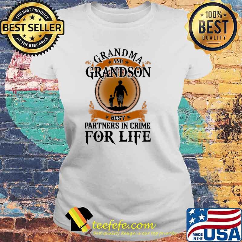 Grandma and grandson best partners in crime for life s Laides tee Grandma and grandson best partners in crime for life s Laides tee