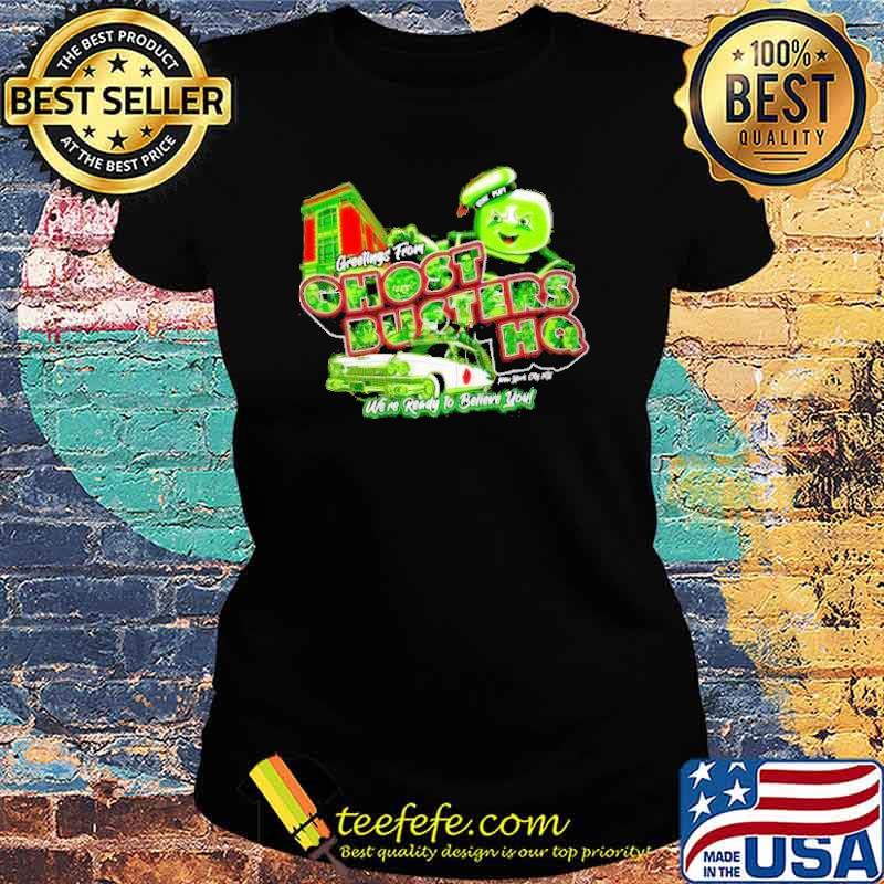 Greetings From Ghost Busters HQ Shirt Ladies tee Greetings From Ghost Busters HQ Shirt Ladies tee