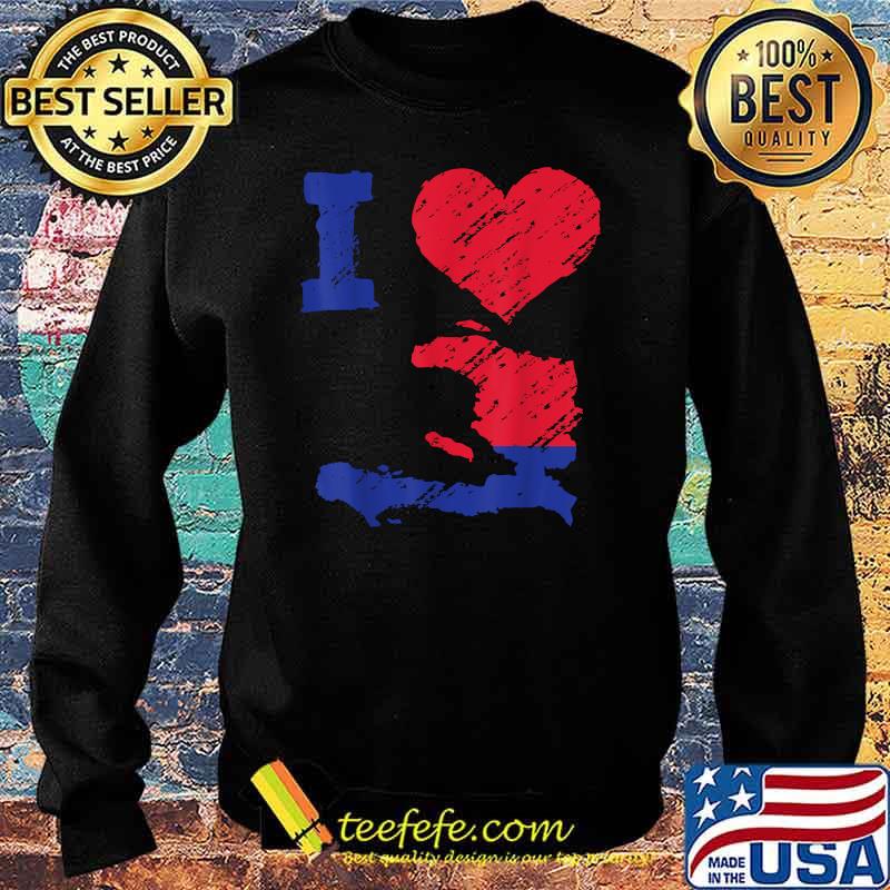 Haiti Haitian America Heart Scratch Flag Love Proud Pride T-Shirt Sweater Haiti Haitian America Heart Scratch Flag Love Proud Pride T-Shirt Sweater