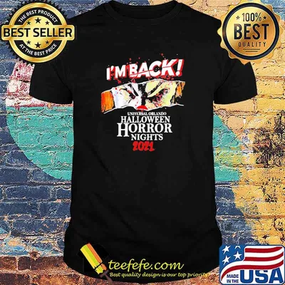 Halloween I’m Back Universal Orlando Halloween Horror Nights 2021 Shirt