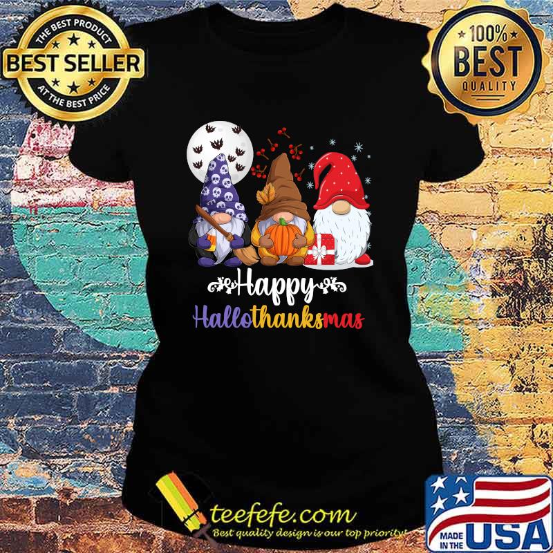 Halloween Thanksgiving Christmas Happy HalloThanksMas Gnomes T-Shirt Ladies tee Halloween Thanksgiving Christmas Happy HalloThanksMas Gnomes T-Shirt Ladies tee