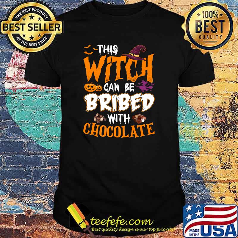 Halloween This Witch Can Be Bribed With Chocolate T-Shirt