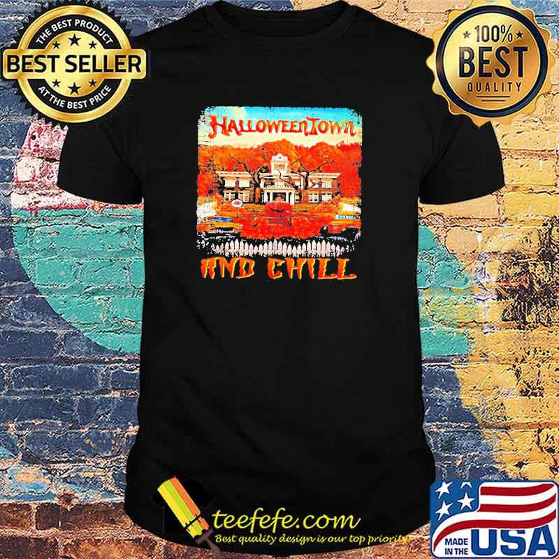Halloweentown and chill Halloween shirt