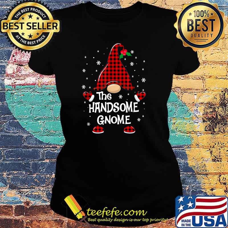Handsome Gnome Buffalo Plaid Matching Christmas Pajama T-Shirt Ladies tee Handsome Gnome Buffalo Plaid Matching Christmas Pajama T-Shirt Ladies tee
