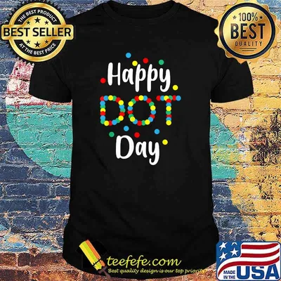 Happy Dot Day International 2021 T-Shirt