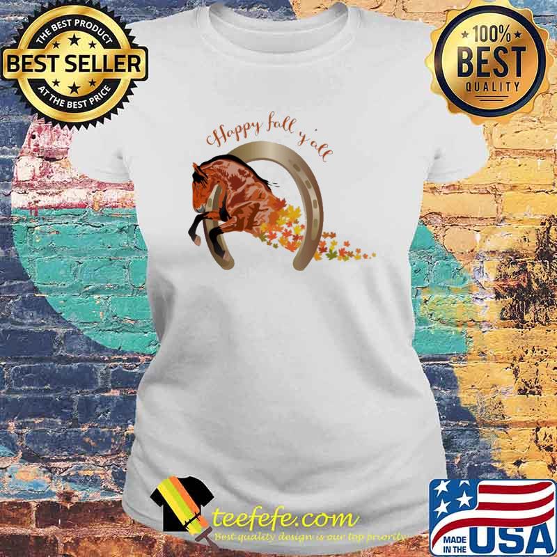 Happy Fall Y'all Horses Shirt Laides tee Happy Fall Y'all Horses Shirt Laides tee
