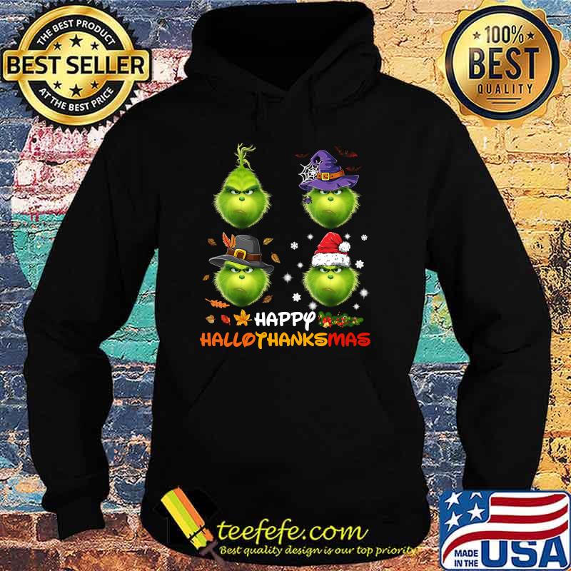 Happy Hallothanksmas Grinch Witch Hat ANd Santa Hat Christmas T-Shirt Hoodie Happy Hallothanksmas Grinch Witch Hat ANd Santa Hat Christmas T-Shirt Hoodie