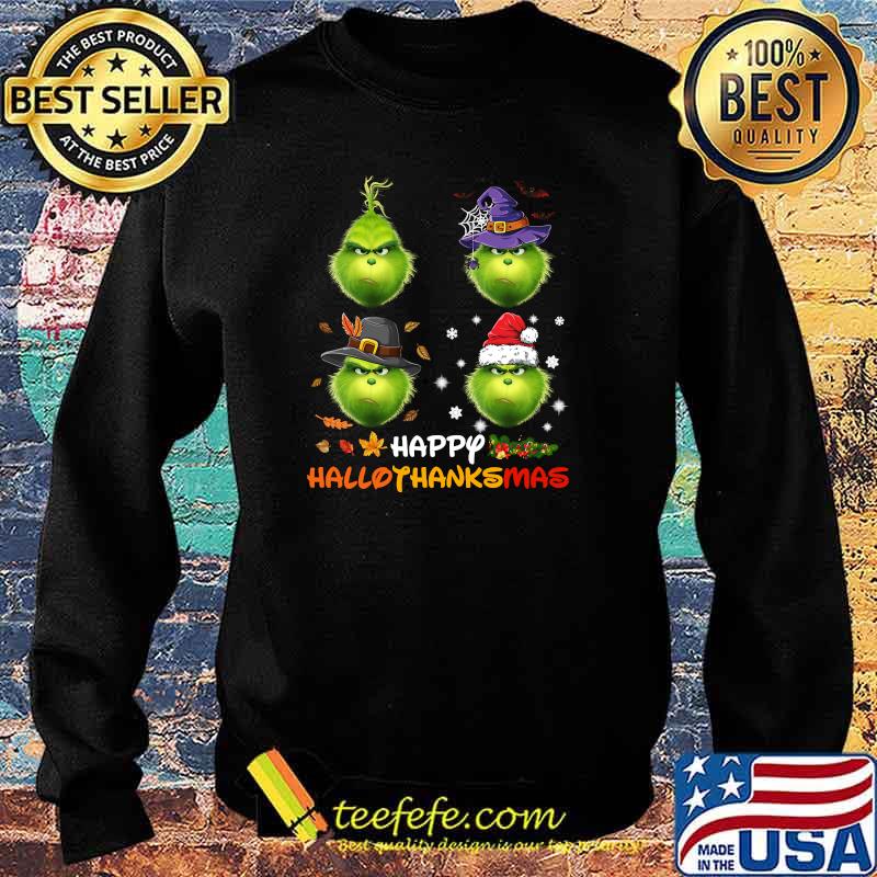 Happy Hallothanksmas Grinch Witch Hat ANd Santa Hat Christmas T-Shirt Sweater Happy Hallothanksmas Grinch Witch Hat ANd Santa Hat Christmas T-Shirt Sweater