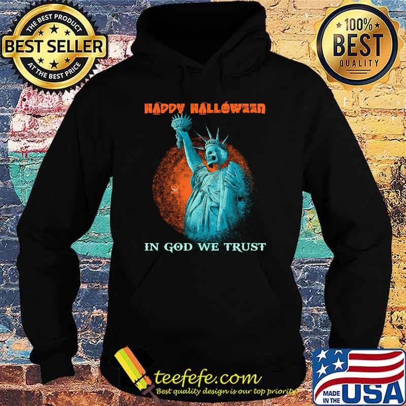 Happy Halloween IN God We Trust Shirt Hoodie Happy Halloween IN God We Trust Shirt Hoodie