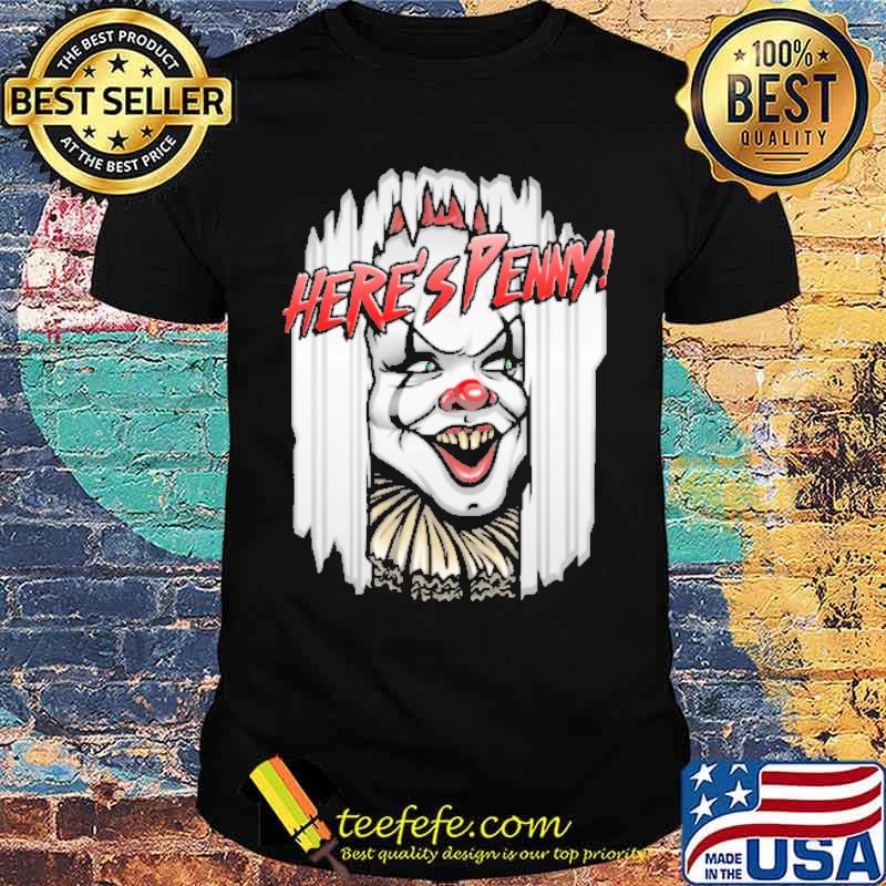 Here's penny clown horror halloween shirt