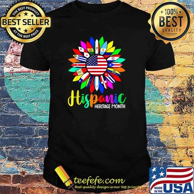 Hispanic Heritage Month Flags Latino Countries Sunflower T-Shirt