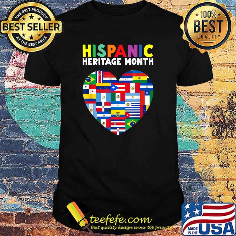 Hispanic Heritage Month Latin All Countries Heart Flags T-Shirt