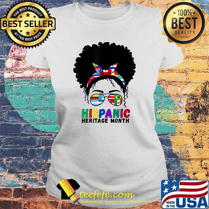 Hispanic Heritage Month Latino Country Flags Women T-Shirt Laides tee Hispanic Heritage Month Latino Country Flags Women T-Shirt Laides tee
