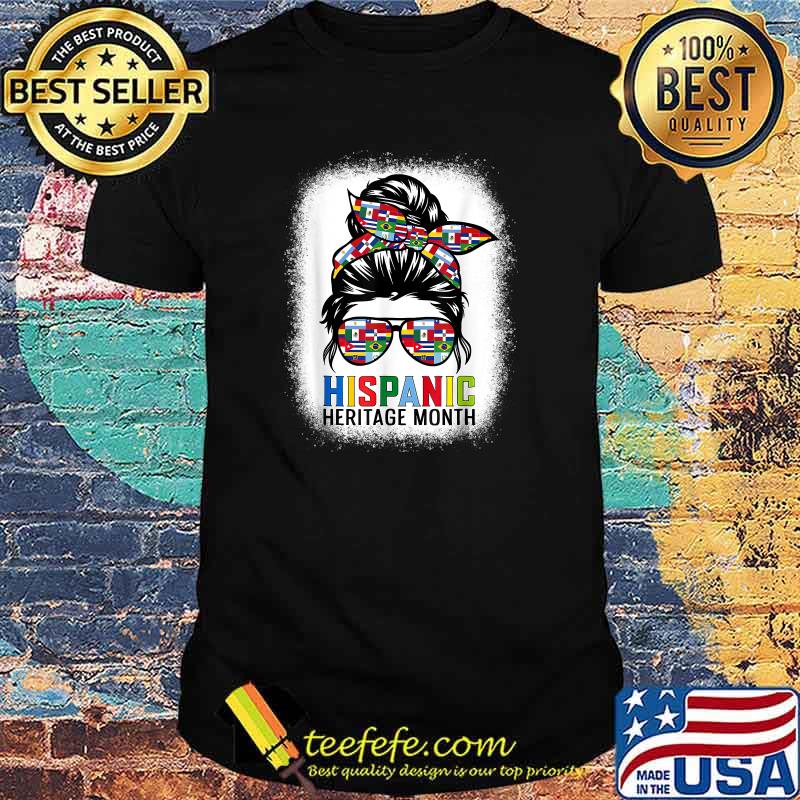 Hispanic heritage month Messy buns countries flags T-Shirt