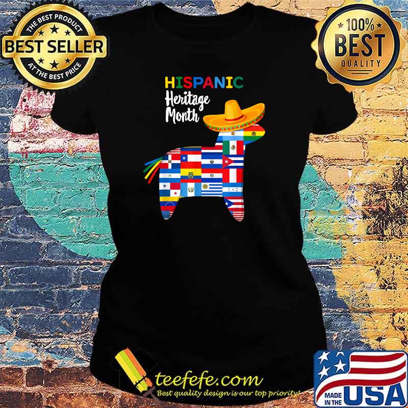 Hispanic Heritage Month Shirt All Countries Flags Piñata T-Shirt Ladies tee Hispanic Heritage Month Shirt All Countries Flags Piñata T-Shirt Ladies tee