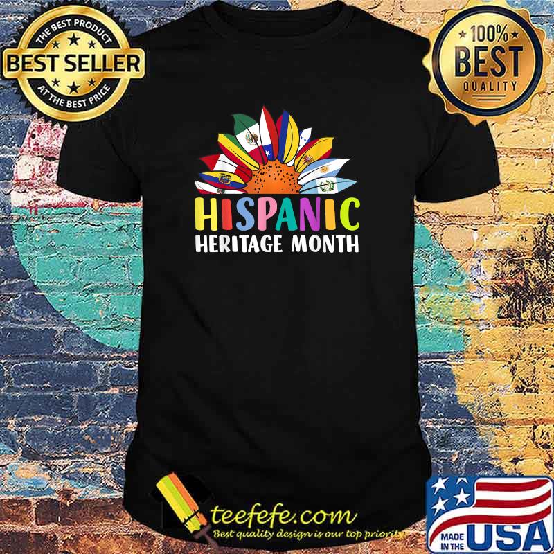 Hispanic Heritage Month Sunflower Latino Countries Flags T-Shirt Hispanic Heritage Month Sunflower Latino Countries Flags T-Shirt