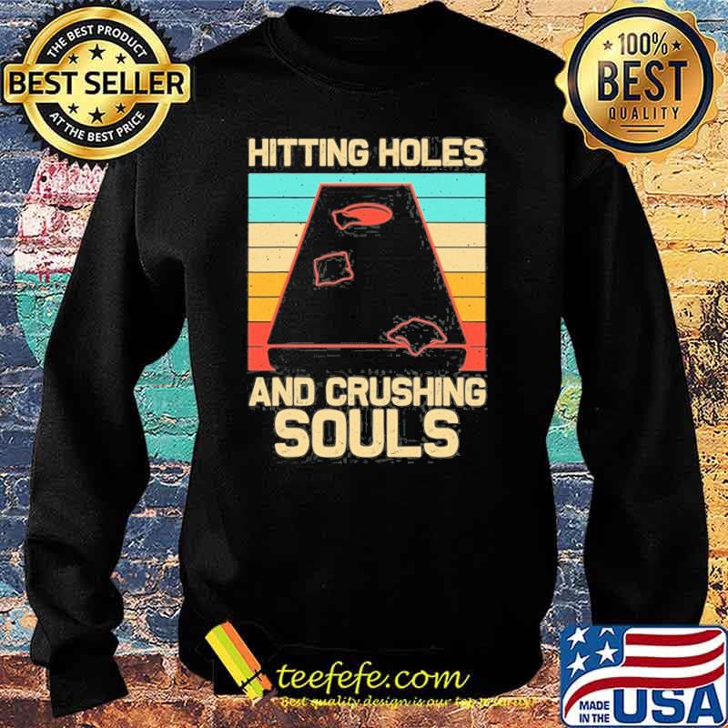 Hitting holes and crushing souls vintage s Sweater Hitting holes and crushing souls vintage s Sweater