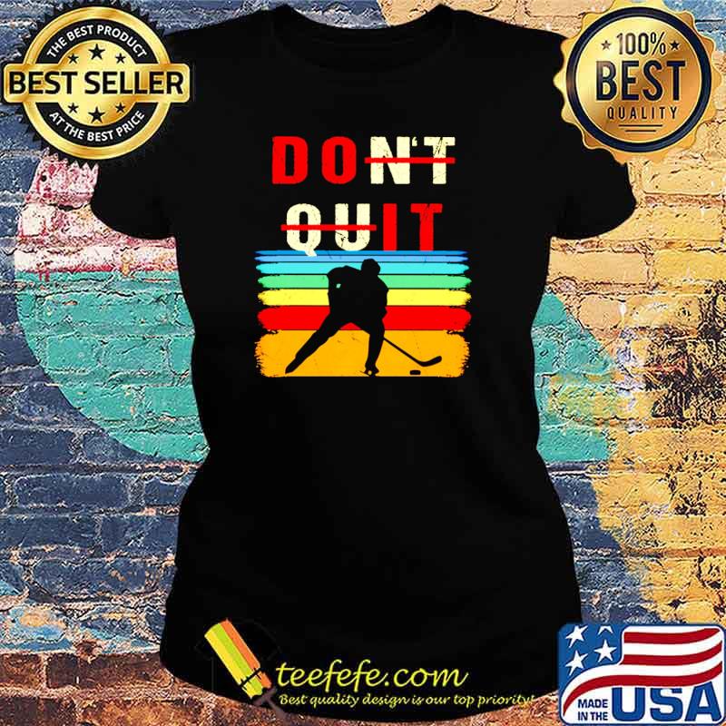 Hockey Do It Vintage Shirt Ladies tee Hockey Do It Vintage Shirt Ladies tee