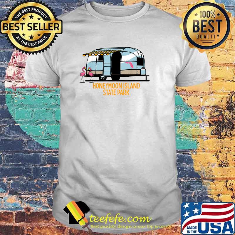 Honeymoon Island State Park Florida Flamingo FL RV Camper T-Shirt Honeymoon Island State Park Florida Flamingo FL RV Camper T-Shirt
