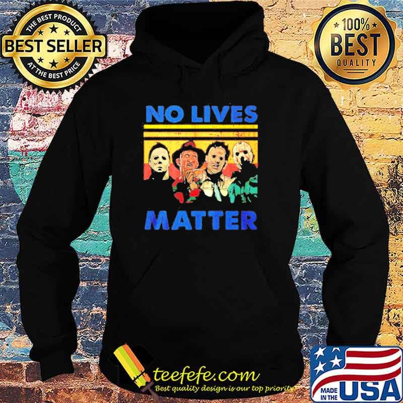 Horror no loves matter T-s Hoodie Horror no loves matter T-s Hoodie