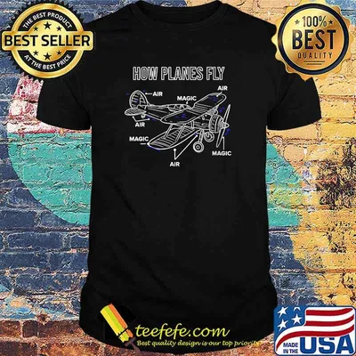 How Planes Fly Aerospace Engineer T-Shirt