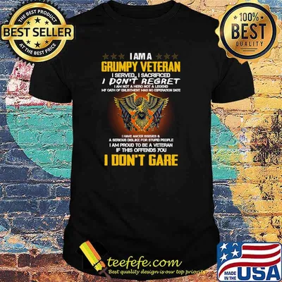 I Am A Grumpy Veteran I Served I Sacrificed Eagle Military Vintage T-shirt