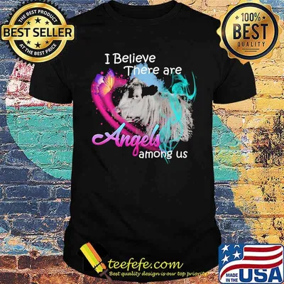 I believe there are angels among us cow shirt