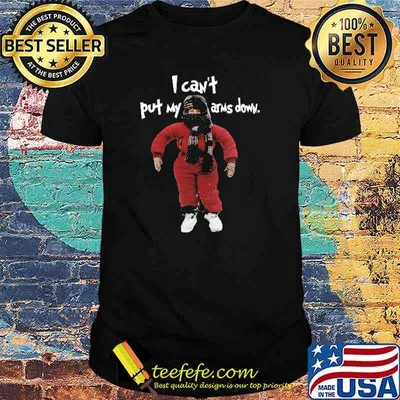 I Can't Put My Arm Down Shirt