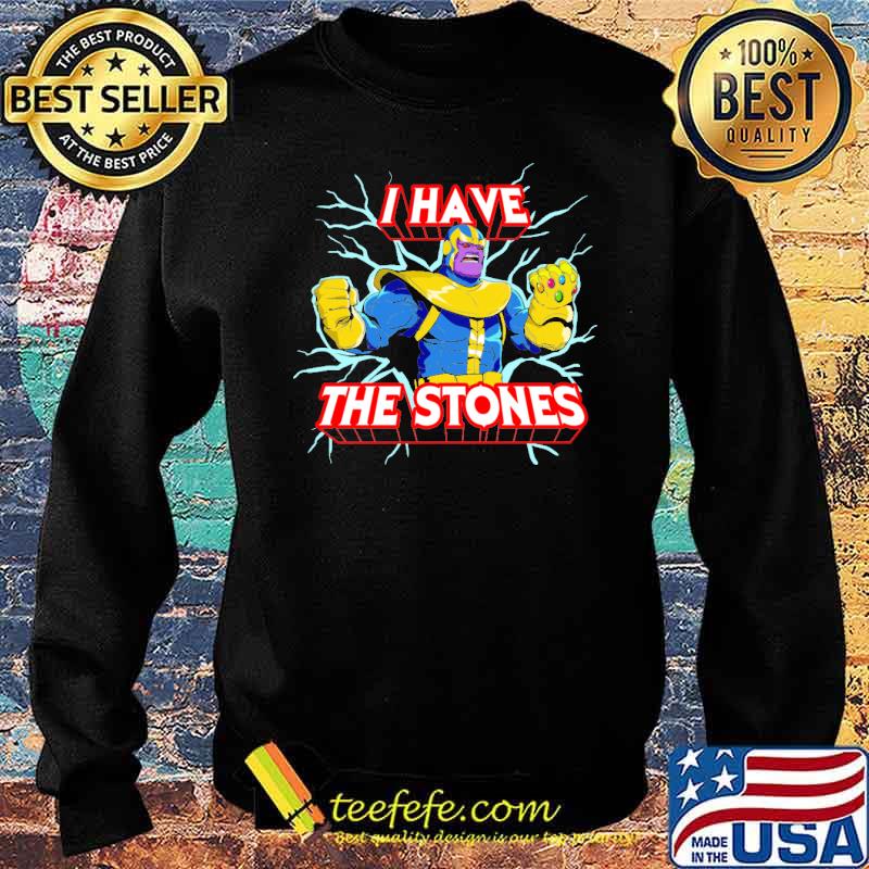 I have the stones thanos s Sweater I have the stones thanos s Sweater